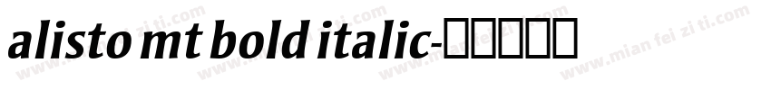 alisto mt bold italic字体转换